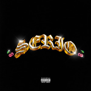 Album Serio (Explicit) from 