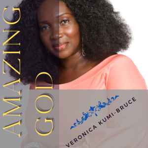 Album Amazing God from Veronica Kumi-Bruce