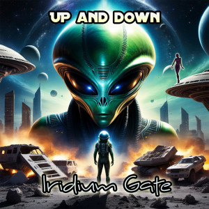 ดาวน์โหลดและฟังเพลง Up and Down พร้อมเนื้อเพลงจาก Iridium Gate