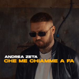 Listen to Che me chiamme a fa song with lyrics from Andrea Zeta