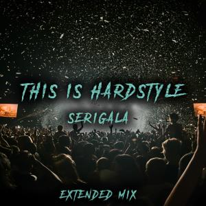 Album This Is Hardstyle (Extended Mix) oleh Serigala