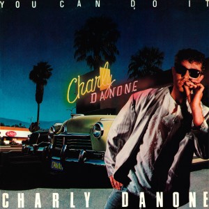 Charly Danone的專輯You Can Do It