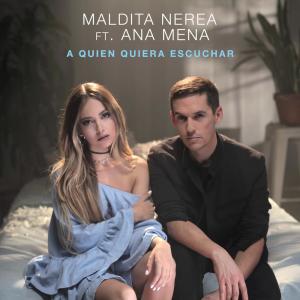 Maldita Nerea的專輯A Quien Quiera Escuchar