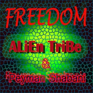 Alien Tribe的專輯Freedom
