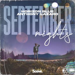 Dengarkan lagu September Nights nyanyian Horizon Blue dengan lirik
