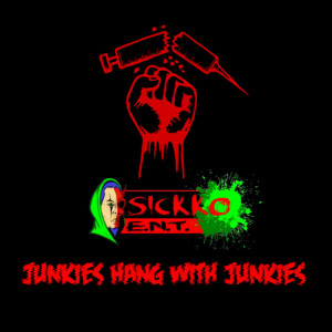 อัลบัม Junkies Hang With Junkies (Explicit) ศิลปิน LB~Sickning