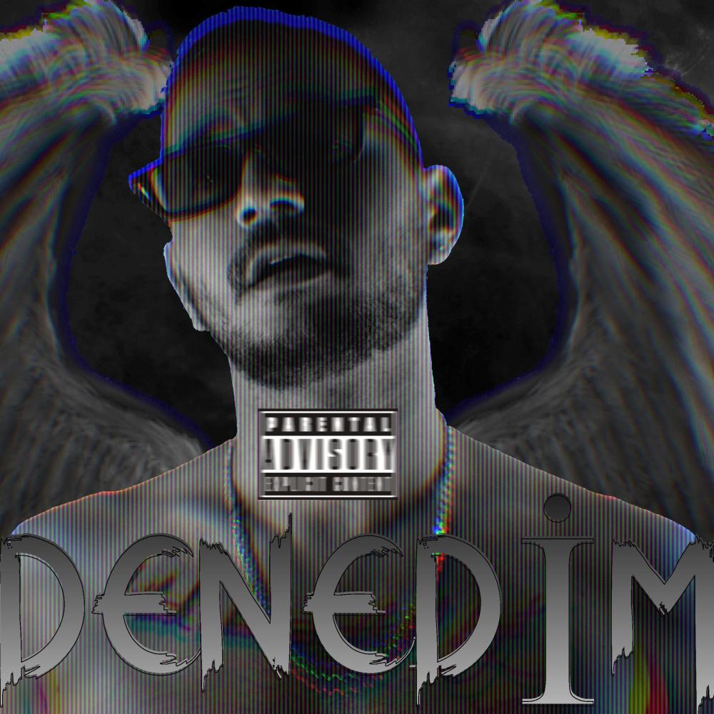 Denedim (Explicit)