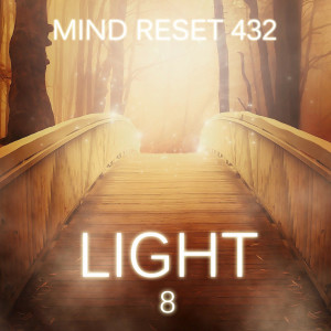 ดาวน์โหลดและฟังเพลง Light (8) พร้อมเนื้อเพลงจาก Mind Reset 432