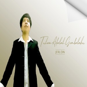 ดาวน์โหลดและฟังเพลง Tuhan Adalah Gembalaku พร้อมเนื้อเพลงจาก Jerry Londah