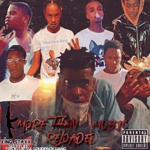 King Staxx的專輯More Than Music Reloaded (Explicit)