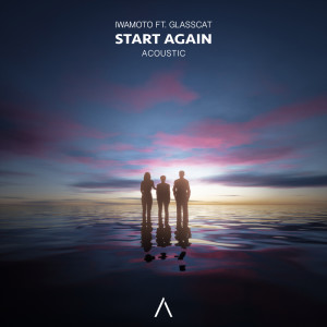 Start Again (Acoustic) dari glasscat