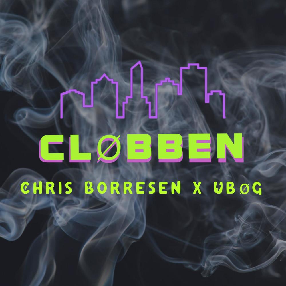 CLØBBEN (feat. Ubøg) (Explicit)