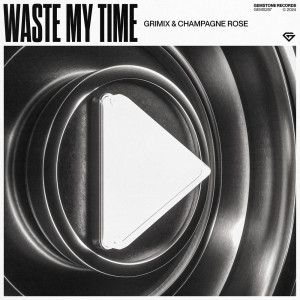 ดาวน์โหลดและฟังเพลง Waste My Time พร้อมเนื้อเพลงจาก Grimix