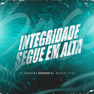 Listen to Integridade Segue Em Alta song with lyrics from Mc Magrello