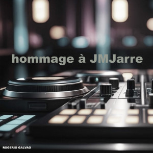 Album Rendez hommage à JMJarre from Rogerio Galvao