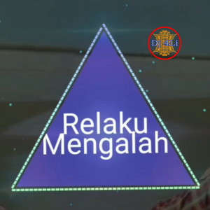 Dengarkan Relaku Mengalah (Remix) lagu dari Dj 4Li dengan lirik