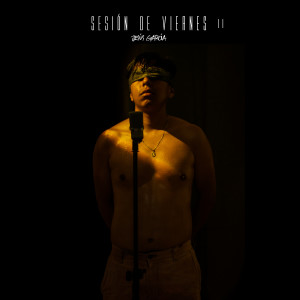 ดาวน์โหลดและฟังเพลง Sesión de Viernes II พร้อมเนื้อเพลงจาก Jesús García