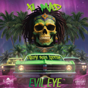XL Mad的專輯Evil Eye (Explicit)