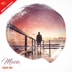 Listen to Take Me song with lyrics from Mozix