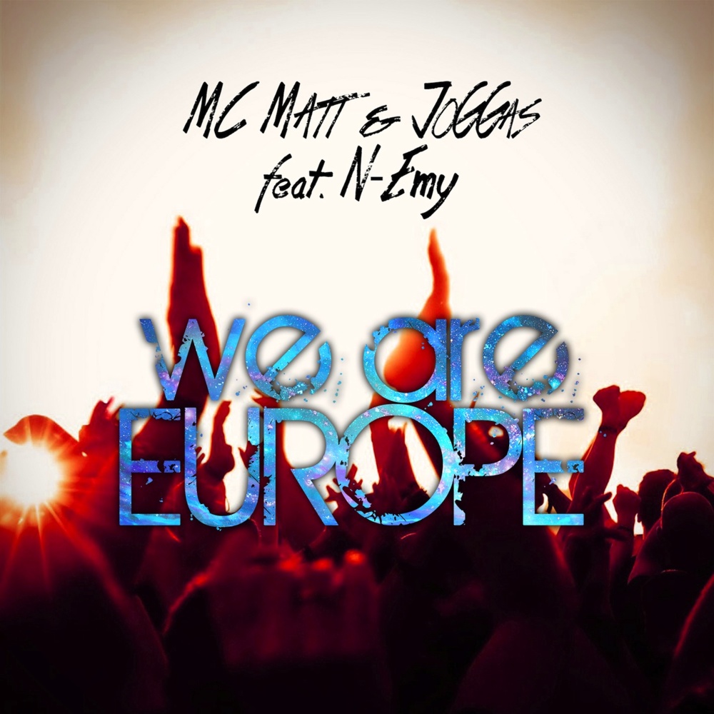 We Are Europe (Extended Version)