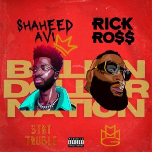 Billion Dollar Nation (feat. Rick Ross) [Explicit]