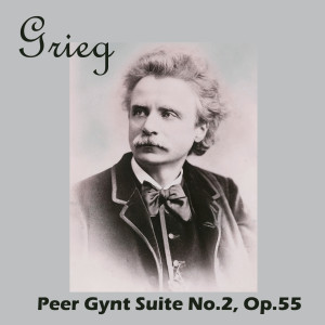อัลบัม Grieg: Peer Gynt Suite No.2, Op.55 ศิลปิน Sven Bengtson