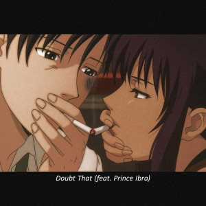 Listen to Doubt That (Slowed) song with lyrics from HxVNSTAR