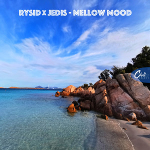 ดาวน์โหลดและฟังเพลง Mellow Mood พร้อมเนื้อเพลงจาก Rysid