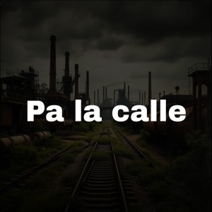 Listen to Pa la calle song with lyrics from Clon
