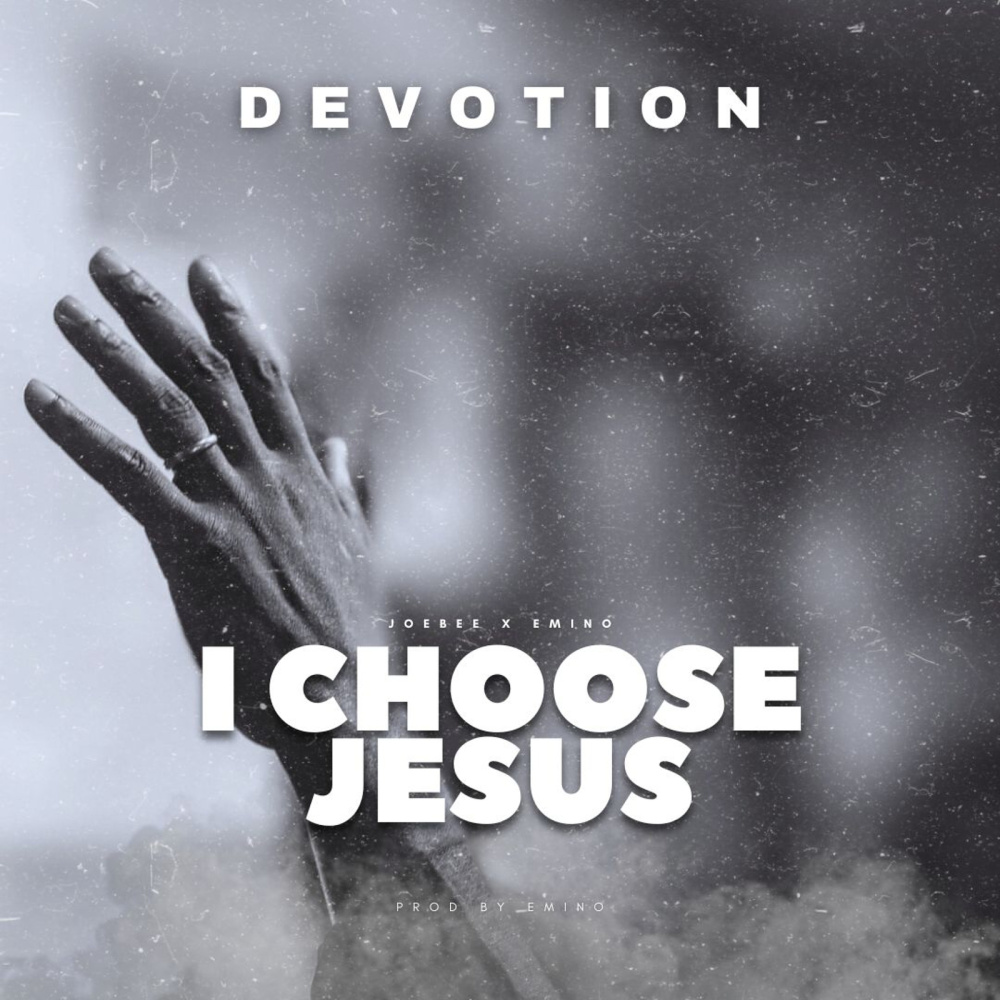 I Choose Jesus (Devotion)