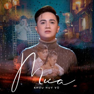 ดาวน์โหลดและฟังเพลง Mưa Chiều Miền Trung พร้อมเนื้อเพลงจาก Khuu Huy Vu