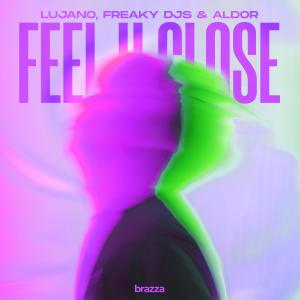 Freaky DJs的專輯Feel U Close