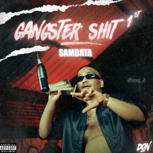 Album Gangster Shit (Explicit) from SAMBATA