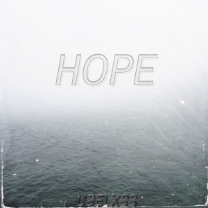 收聽USELXSS的Hope (Explicit)歌詞歌曲