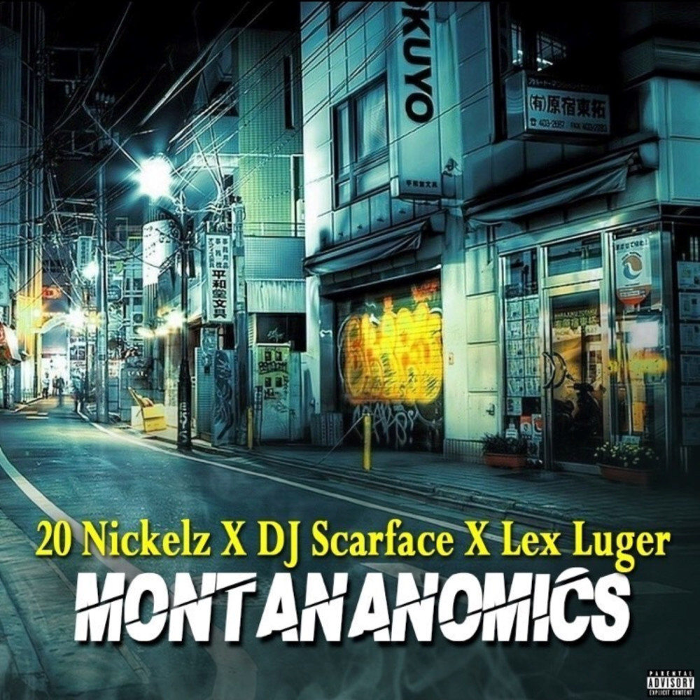 Montananomics (Explicit)