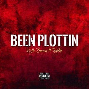 ดาวน์โหลดและฟังเพลง Been Plottin (Explicit) พร้อมเนื้อเพลงจาก Kosh Lennon