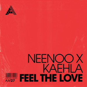 Listen to Feel The Love (Extended Mix) song with lyrics from NEENOO