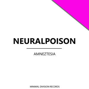 Neuralpoison的專輯Amneztesia - EP