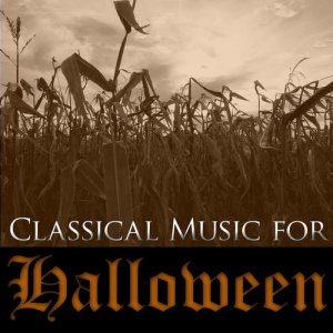 Various Artists的專輯Classical Music For Halloween