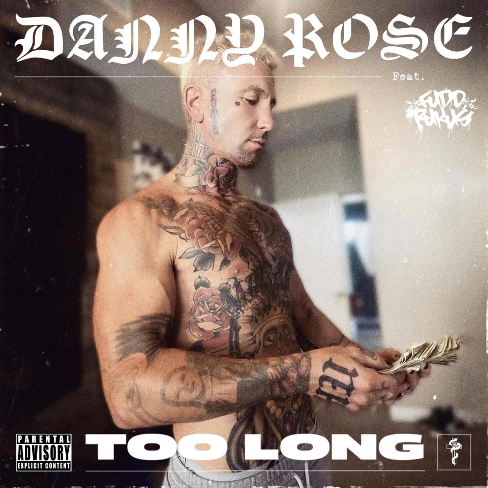Too Long (feat. Fudd Rukus) (Explicit)