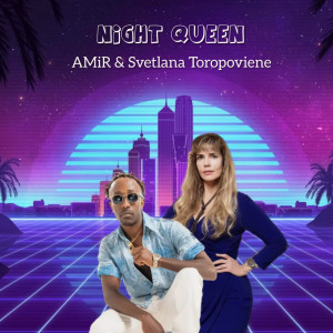 AMiR的专辑Night Queen