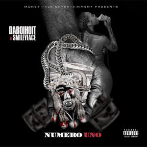 ดาวน์โหลดและฟังเพลง Numero Uno (Explicit) พร้อมเนื้อเพลงจาก DaBoi Hoit