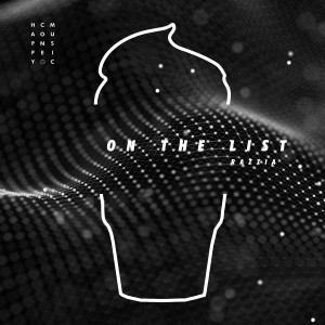 ดาวน์โหลดและฟังเพลง On the List พร้อมเนื้อเพลงจาก Razzia