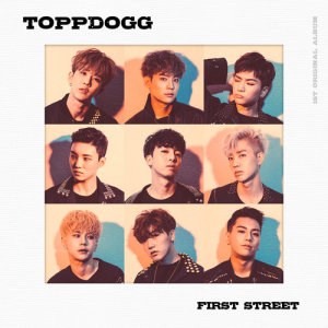 Topp Dogg的專輯First Street