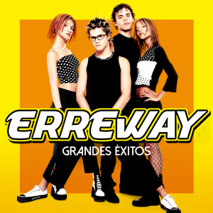 收聽Erreway的Rebelde Way歌詞歌曲