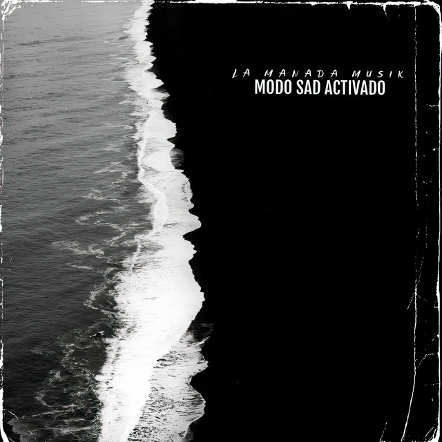 收聽La Manada Musik的Modo Sad Activado (Intro) (Version 1)歌詞歌曲
