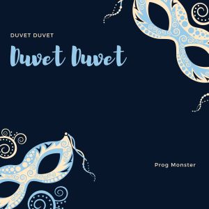 Prog Monster的专辑Duvet Duvet (Slowed)