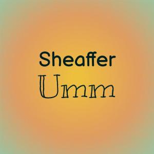 อัลบัม Sheaffer Umm ศิลปิน Various