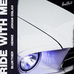 อัลบัม Ride With Me ศิลปิน Bluckther