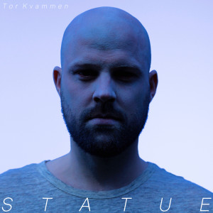 收聽Tor Kvammen的Statue歌詞歌曲